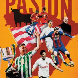 Pasión: A Journey to the Soul of Spanish Football