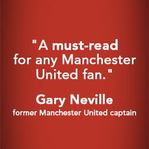 The Men Who Made Manchester United Quote 2