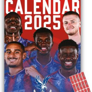Crystal Palace Calendar 2025 A3 Wall Calendar Football with Free Organisational Stickers Included