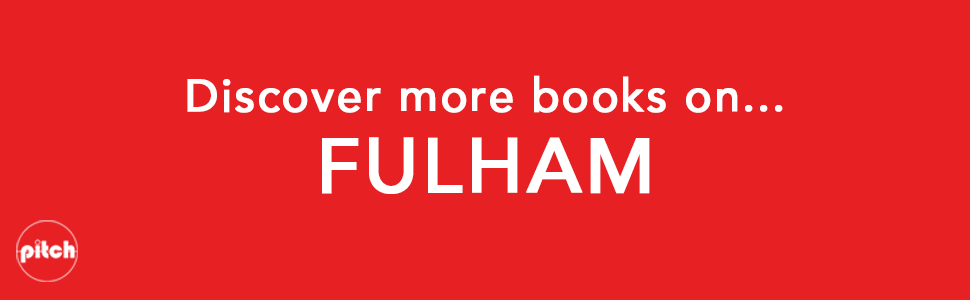Discover more books on... FULHAM