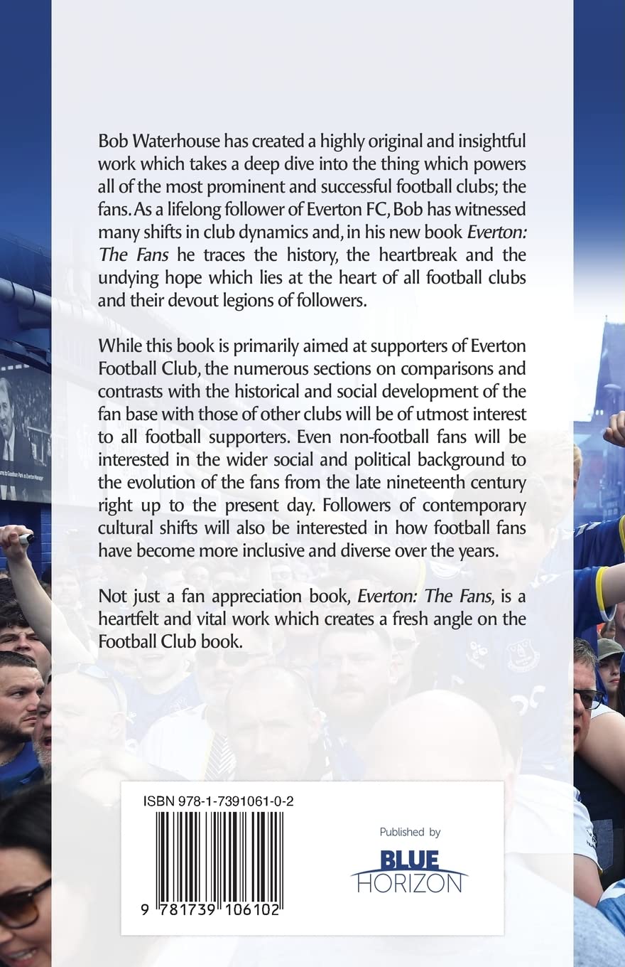 Everton: The Fans: Born, Not Manufactured - Image 2