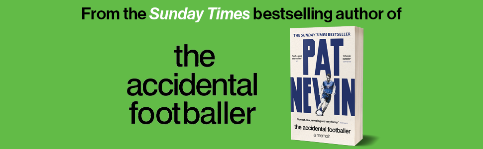 Football and How to Survive it, Pat Nevin Footballer, Autobiography, Football Clubs