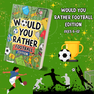 Text reads 'Would You Rather' on book cover with soccer-themed background featuring ball and green field graphics.