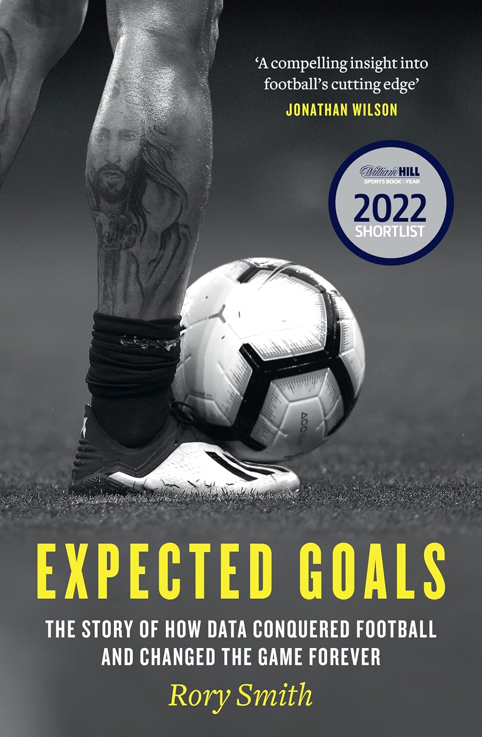 Expected Goals: The story of how data conquered football and changed the game forever