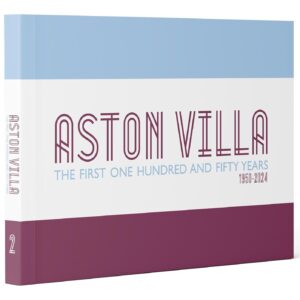 Aston Villa 150 Year Book Volume Two