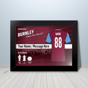 Burnley Football Fan Personalised Print - Football Gift, Birthday Gift, Fan Print, Artwork, Team Kits (7" x 5" Framed print)