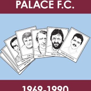 Crystal Palace F.C. 1969-1990: A Biased Commentary