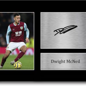 HWC Trading A4 Dwight McNeil Burnley Gifts Printed Signed Autograph Picture for Football Fans and Supporters