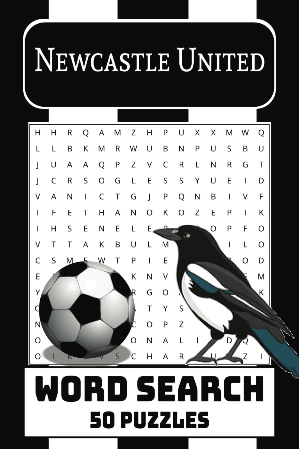Newcastle United Word Search Puzzle Book: Word Searches with easy to read print For Football Fans
