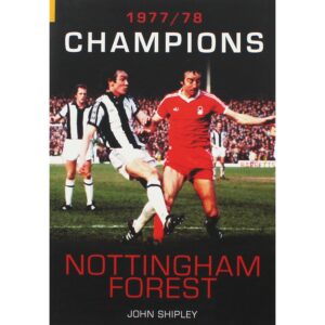 Nottingham Forest: Champions 1977-78