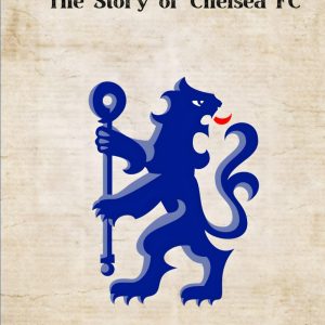 Pride of London: The Story of Chelsea FC: 2 (Football Clubs History)