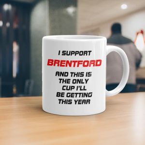 VIROSA Funny Football Mug – “This is The Only Cup I’ll Be Getting This Year” – Funny Gift for Brentford Fans, Dad, Brother or Friend – 11oz Ceramic Coffee Cup – Birthday, Xmas, Father’s Day