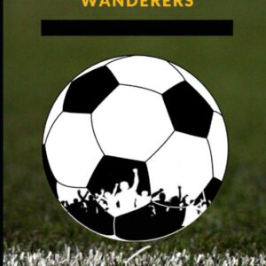 Wolverhampton Wanderers Songbook