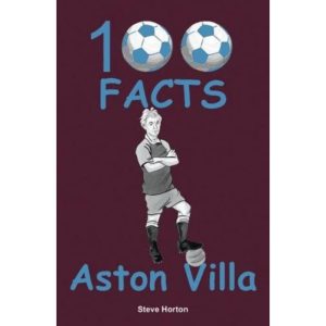 Aston Villa - 100 Facts
