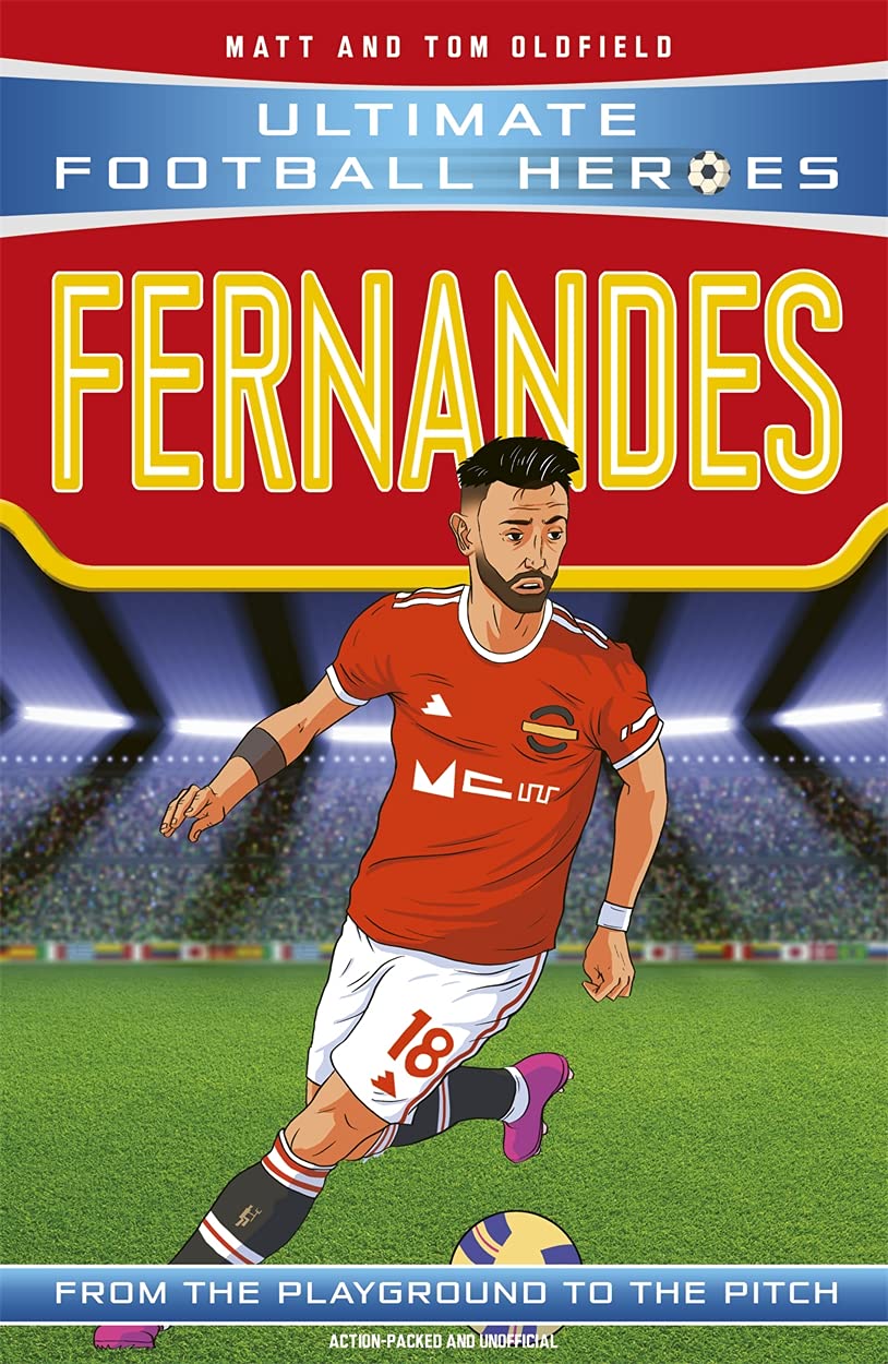 Ultimate Football Heroes: Bruno Fernandes (Midfield Generals 8): Collect them all!