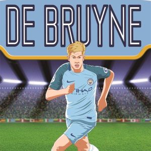 Ultimate Football Heroes: De Bruyne (Top Ballers 5): Collect them all!