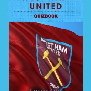 West Ham United Quizbook