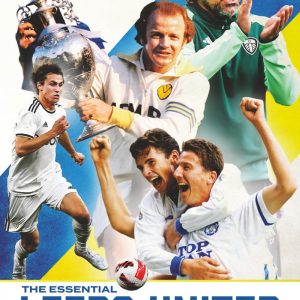 The Essential Leeds United Fan Book