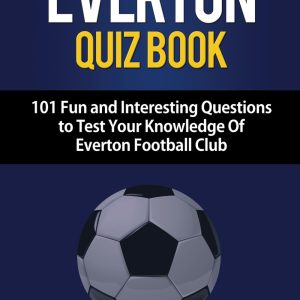 Everton Quiz Book
