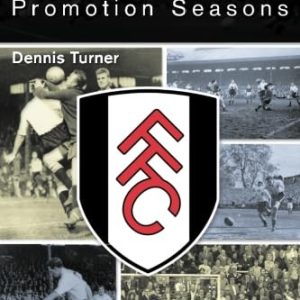 Fulham's Promotion Season