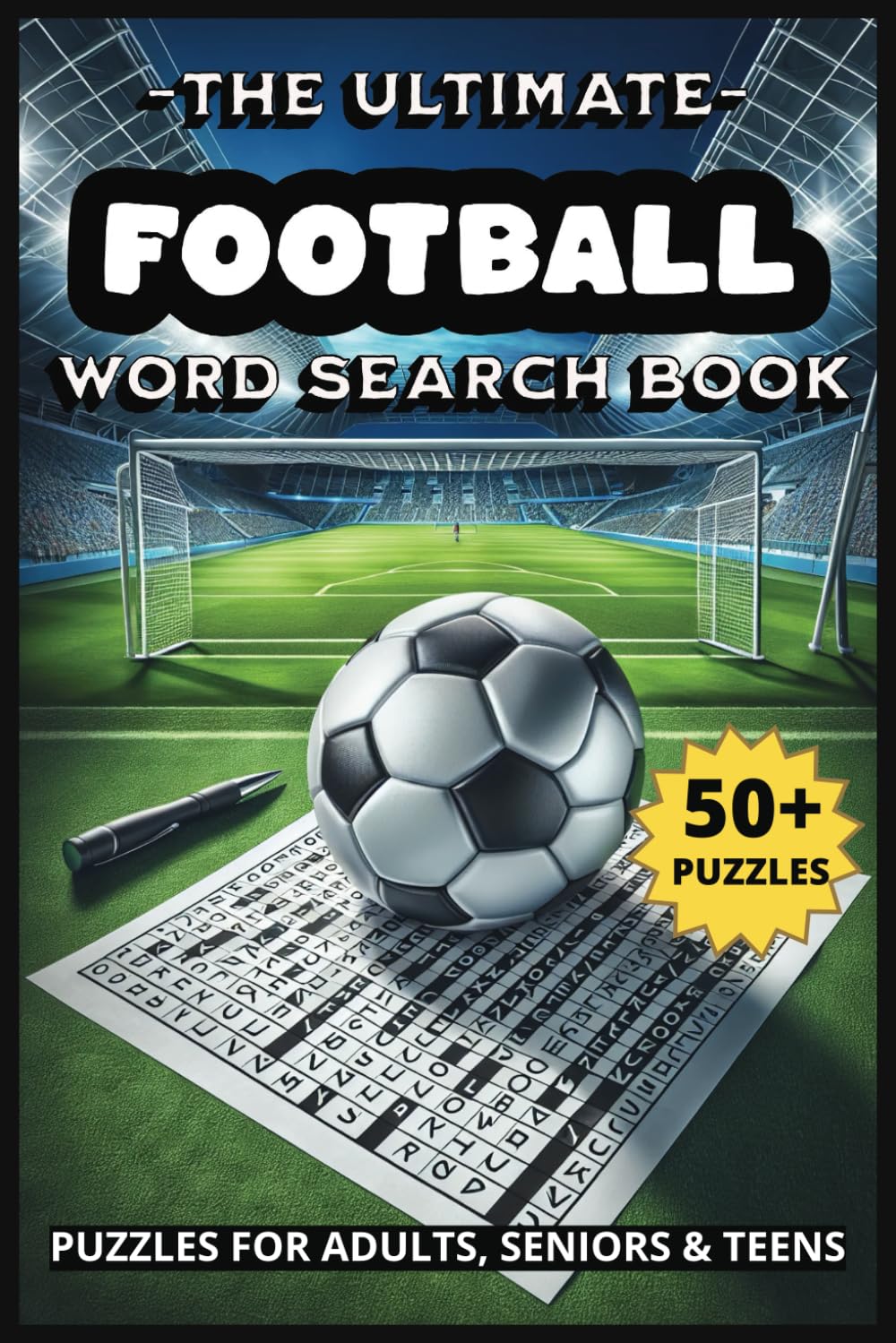 Ultimate Football Word Search Puzzle Book: Word Searches with Easy to Read Print About Football, Soccer, Legendary Players & More | 6x9 inches, 110 ... Gift for Footballers, Holidays and Free Times