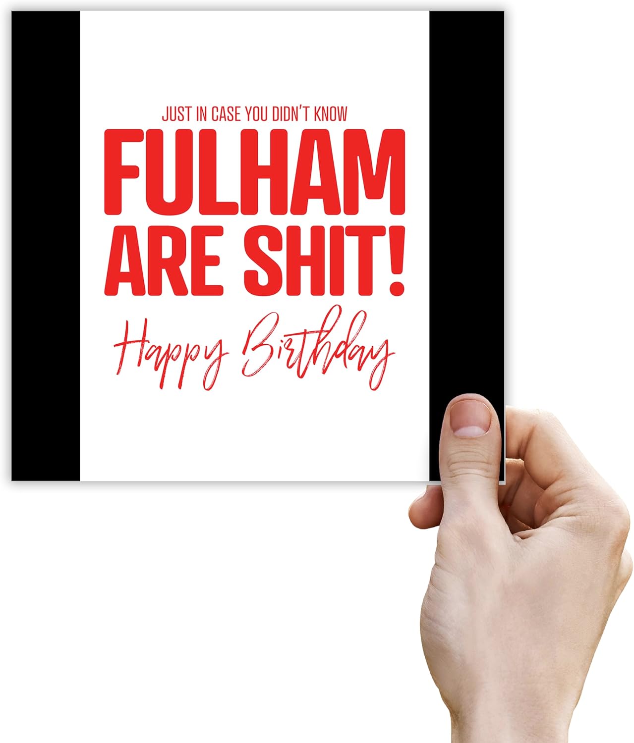 Punkcards - Fulham Birthday Card - Funny Football Birthday Card - Football Greeting Card - From Chelsea or Arsenal Fans - Image 4