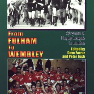 From Fulham to Wembley: 20 years of Rugby League in London