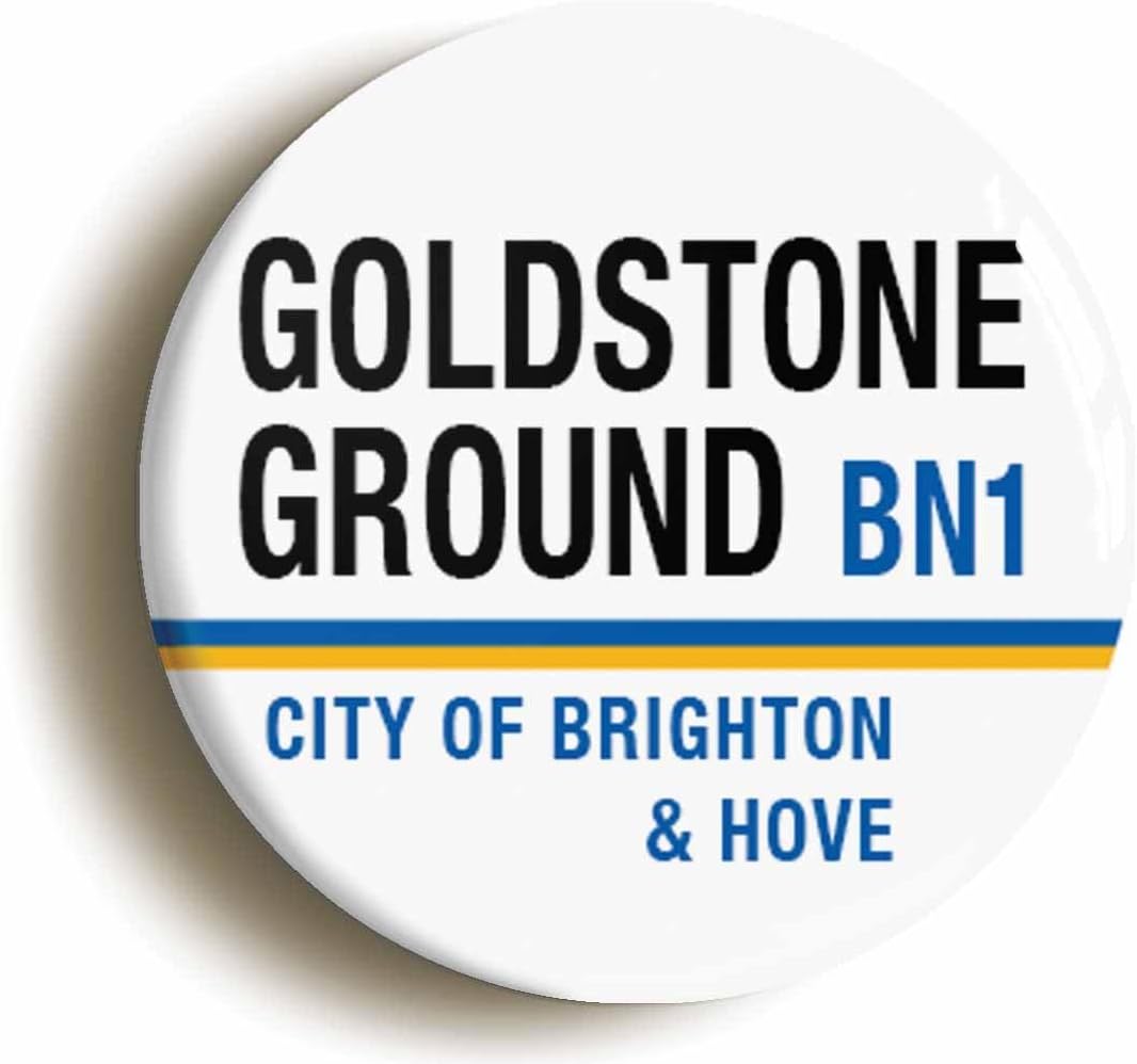 Ozorath Goldstone Ground BN3 Brighton And Hove Road Sign Button Badge