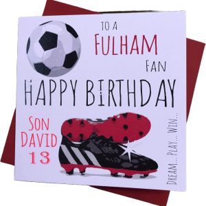 WHITE COTTON CARDS PERSONALISED Fulham FC Football Club Fan Birthday Card (73-PER)