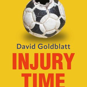 Injury Time: A Telegraph Best Book of 2025