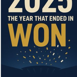 2025 The Year That Ended in Won: Tottenham Hotspurs Europa League Winning Campaign