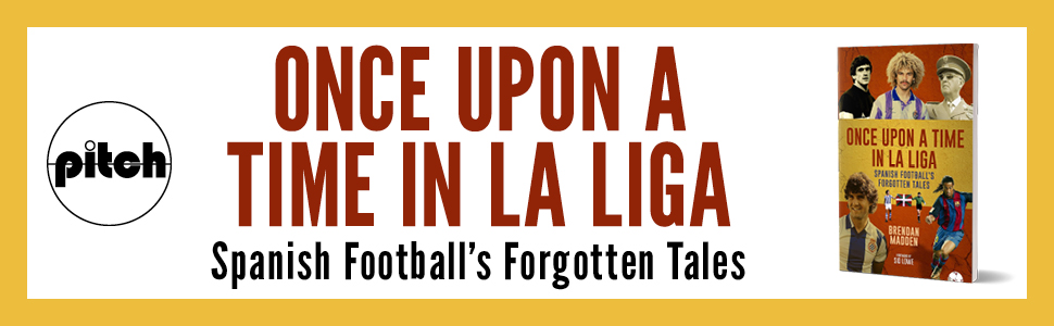 Text reads 'ONCE UPON A TIME IN LA LIGA Spanish Football's Forgotten Tales'. Book or media cover design with yellow border.