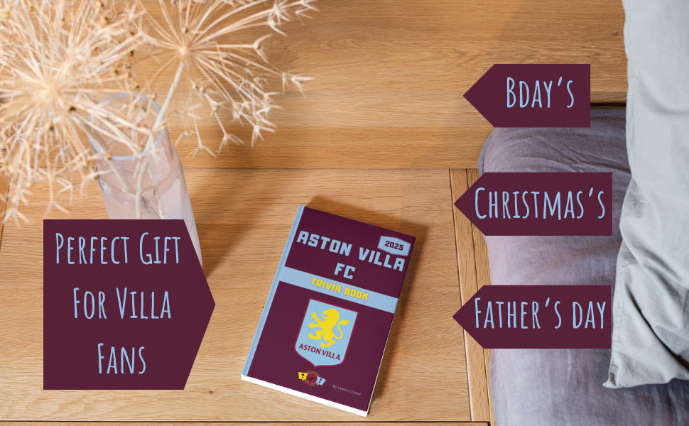 Text reads 'Perfect Gift for Villa Fans', 'Bday's', 'Christmas's', 'Father's Day'. Shows Aston Villa FC notebook against wooden surface with decorative dandelion design.