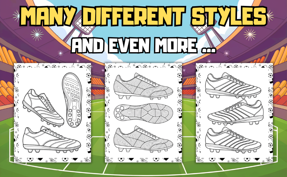 Text reads 'MANY DIFFERENT STYLES AND EVEN MORE...' with outlined shoe designs displayed in grid format against colorful background.