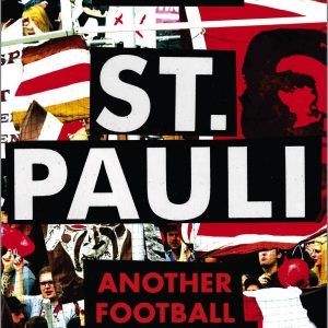 St. Pauli: Another Football is Possible
