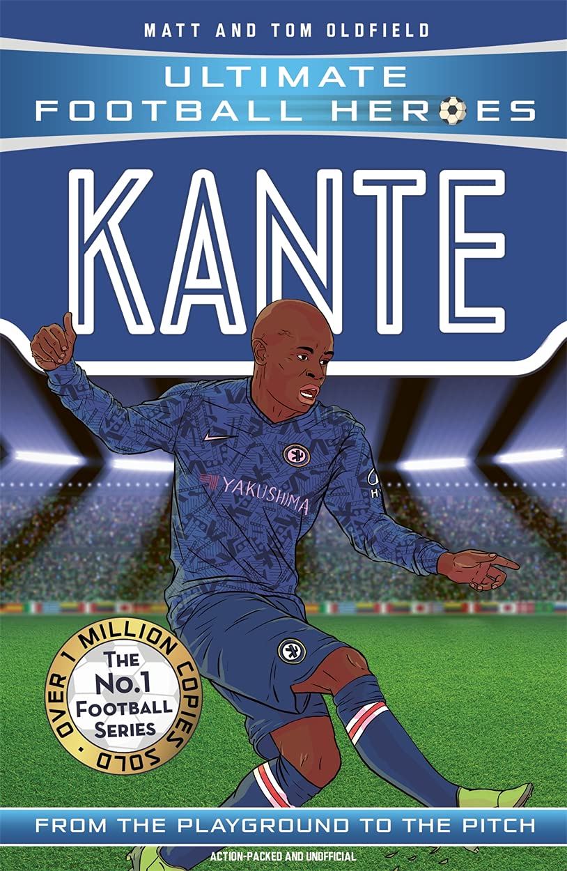 Ultimate Football Heroes: Kante (Midfield Generals 10): Collect them all!