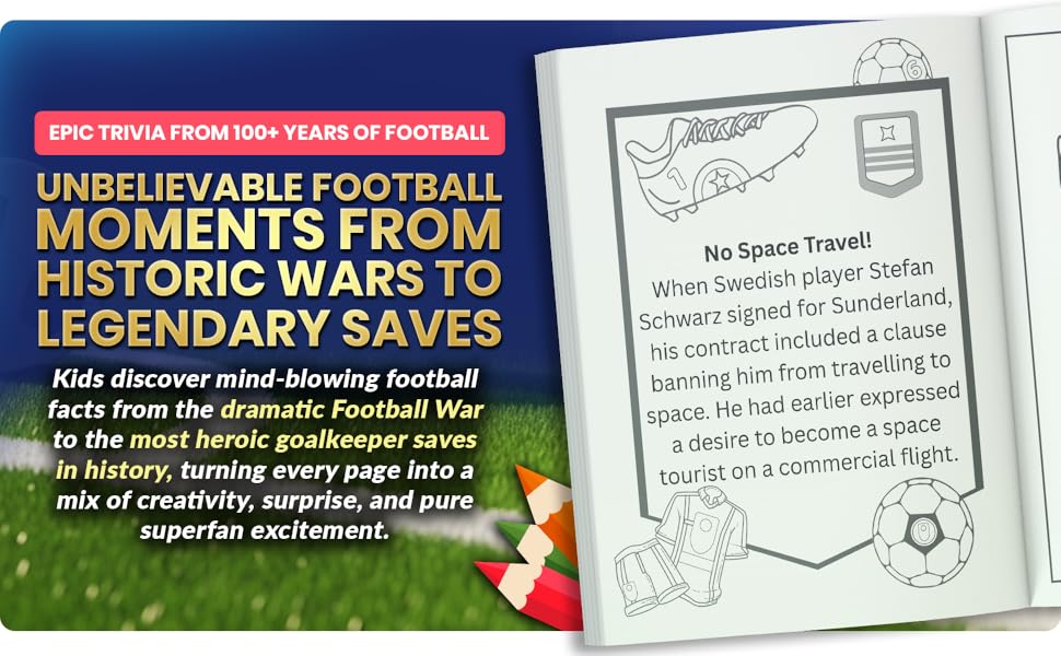 Text reads "UNBELIEVABLE FOOTBALL MOMENTS FROM HISTORIC SAVES TO LEGENDARY SAVES". Book or magazine spread showing football-related content.