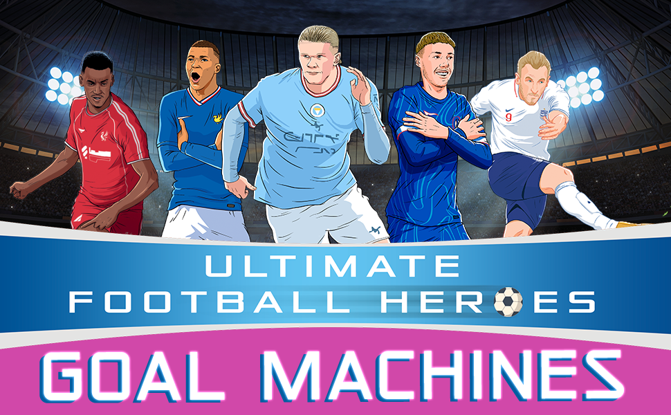 Text reads 'Ultimate Football Heroes' and 'GOAL MACHINES'. Sports-themed promotional image showing athletes in different team jerseys against stadium background.