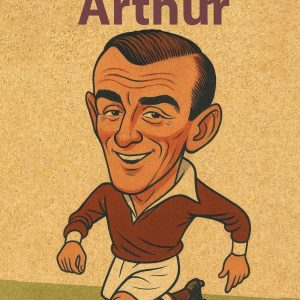 Young Arthur: A Football Journey. 1940-1962