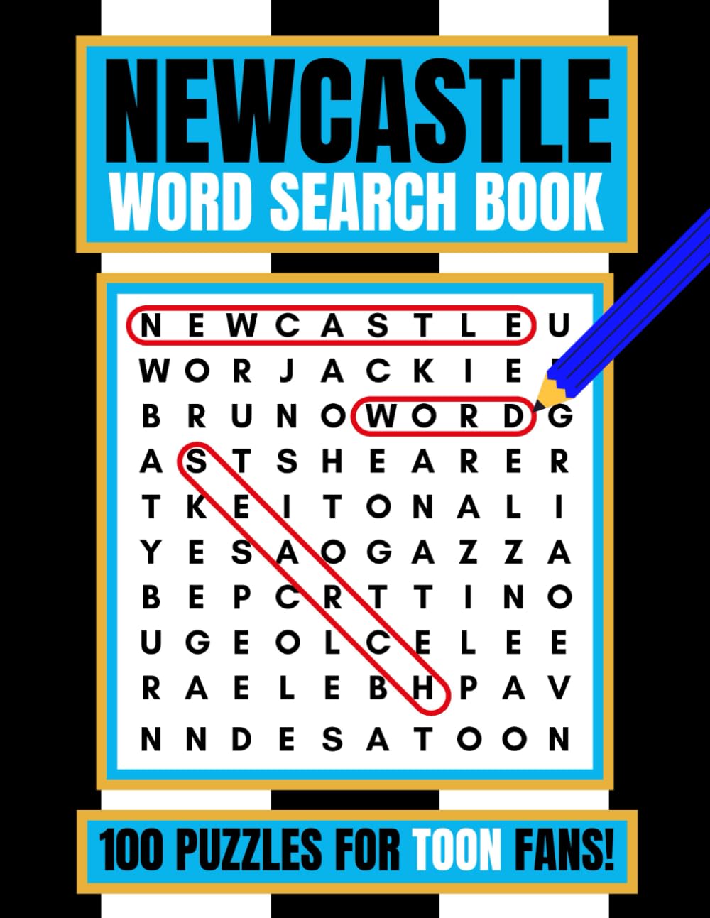 Newcastle Word Search Book: 100 Puzzles for Toon Fans