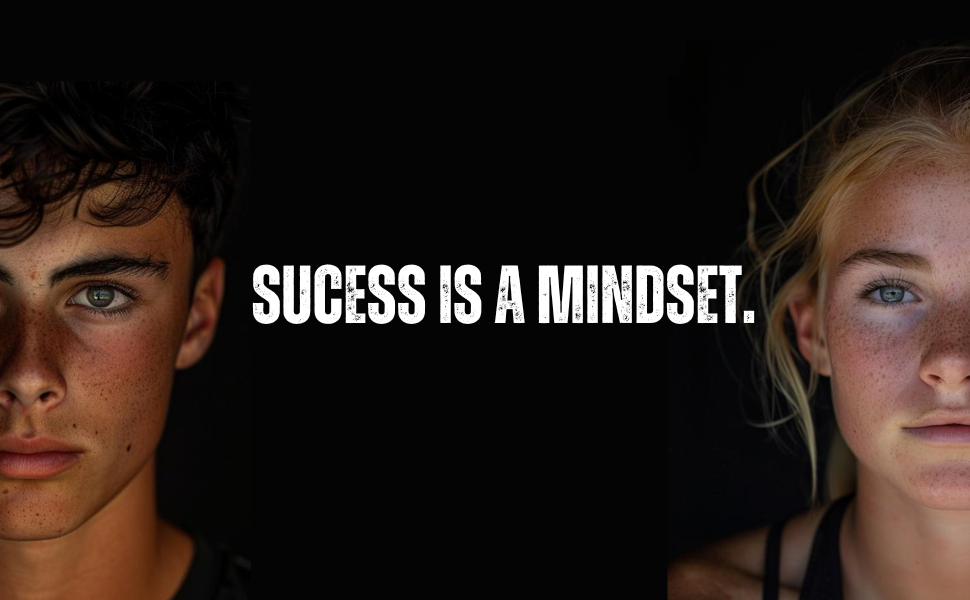 Two teenage athletes looking determined with the words "Success is a Mindset" written between them