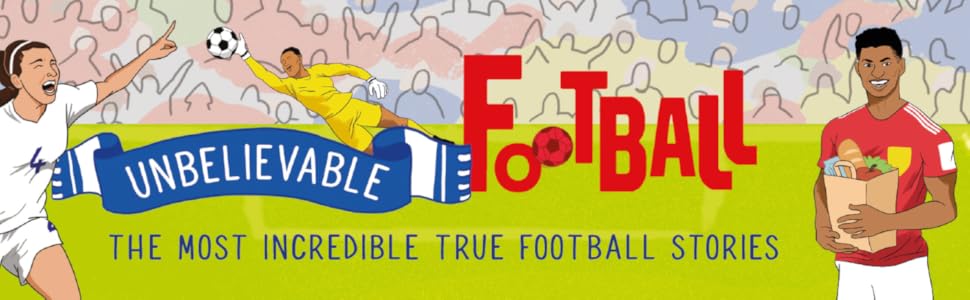 Unbelievable Football banner with illustrations from book