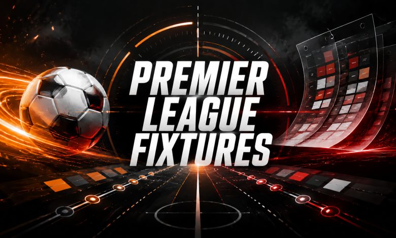 Premier League Fixtures