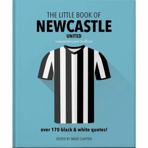 The Little Book of Newcastle United FC