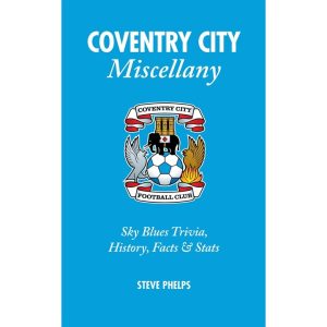 Coventry City FC Miscellany Book