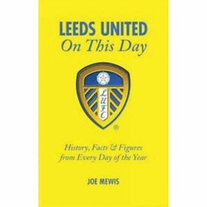 Leeds United FC On This Day Book