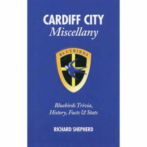 Cardiff City FC Miscellany Book